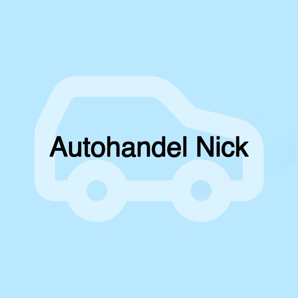 Autohandel Nick