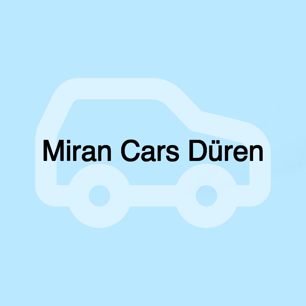 Miran Cars Düren