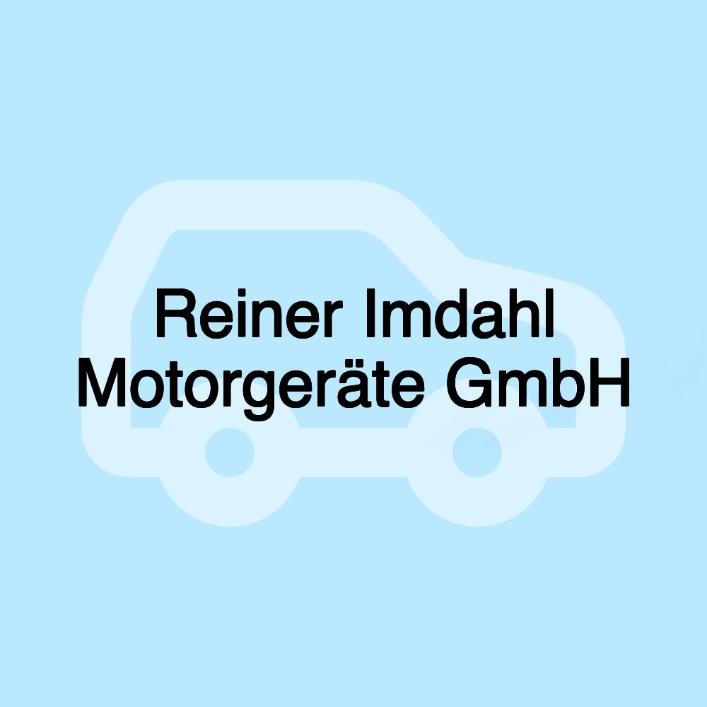 Reiner Imdahl Motorgeräte GmbH