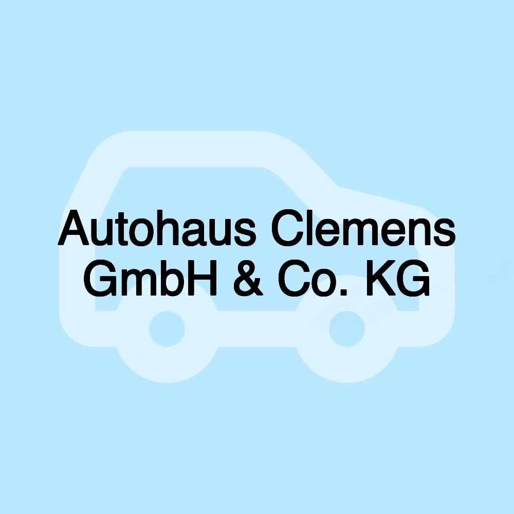 Autohaus Clemens GmbH & Co. KG