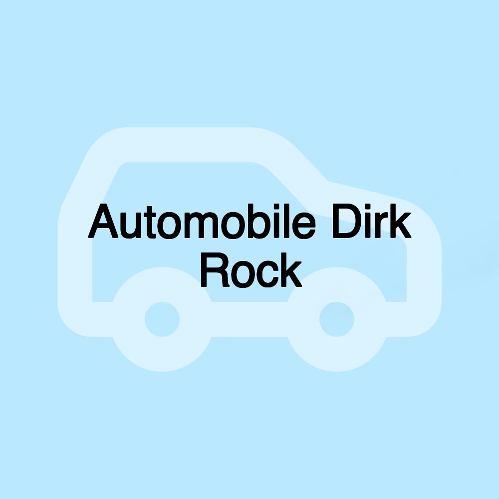 Automobile Dirk Rock