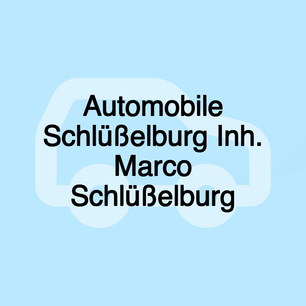 Automobile Schlüßelburg Inh. Marco Schlüßelburg