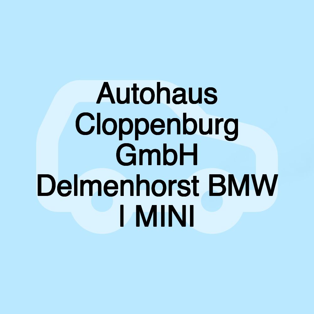 Autohaus Cloppenburg GmbH Delmenhorst BMW | MINI