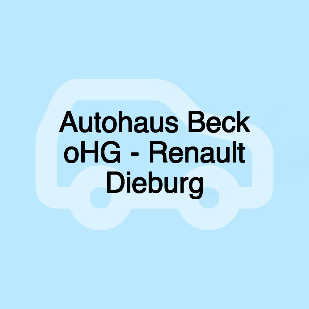 Autohaus Beck oHG - Renault Dieburg