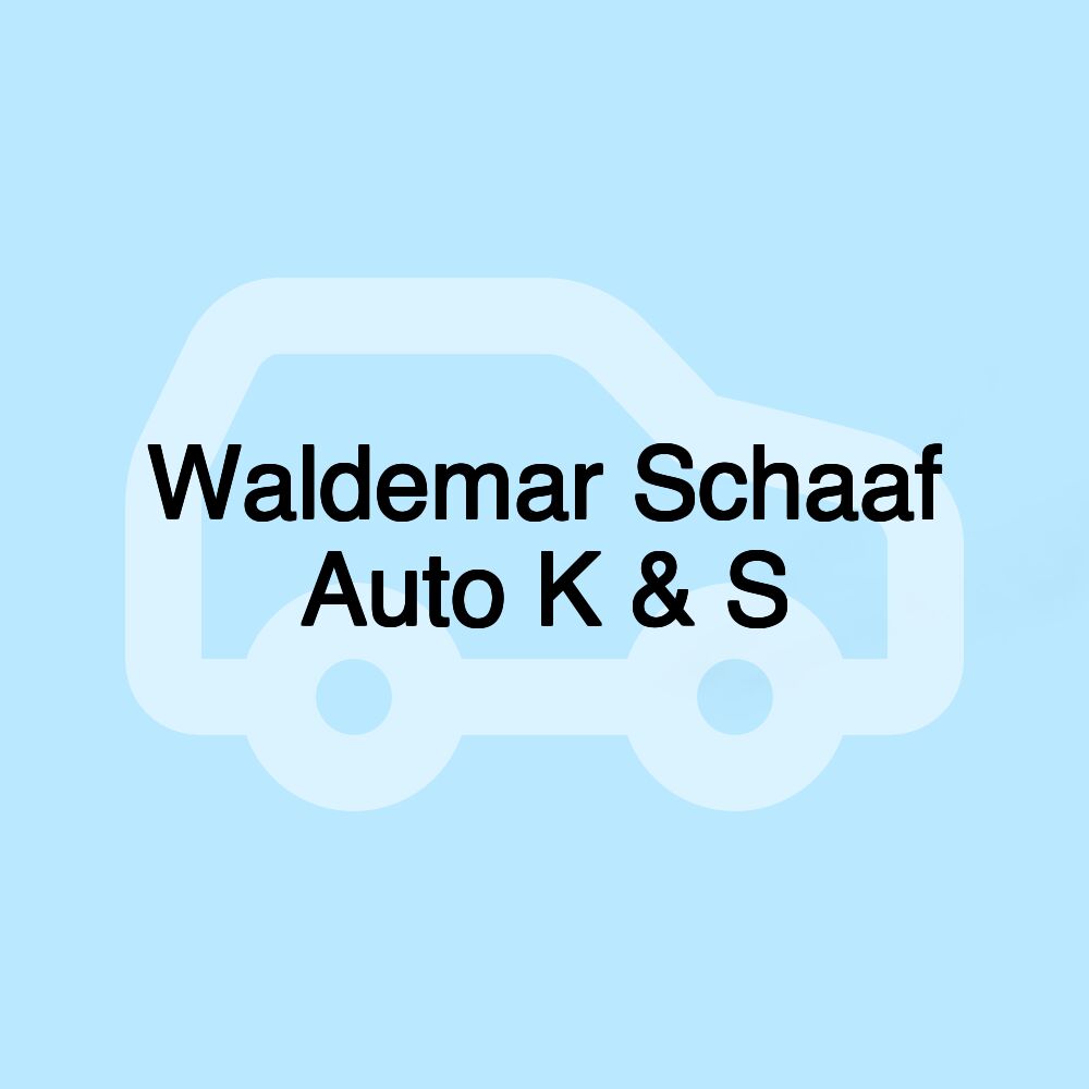 Waldemar Schaaf Auto K & S