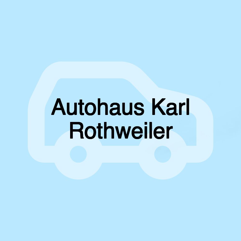 Autohaus Karl Rothweiler