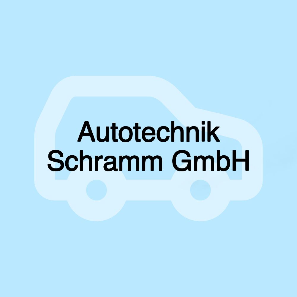 Autotechnik Schramm GmbH