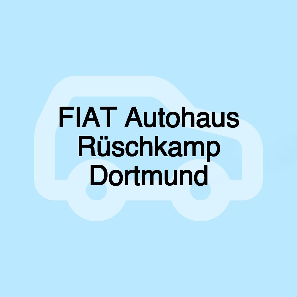 FIAT Autohaus Rüschkamp Dortmund