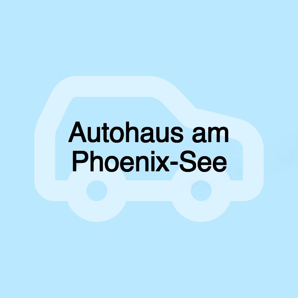 Autohaus am Phoenix-See