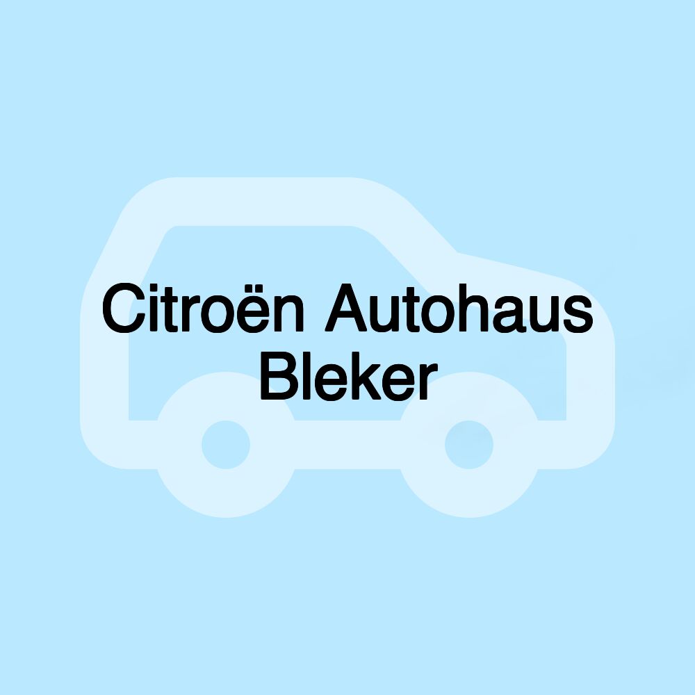 Citroën Autohaus Bleker