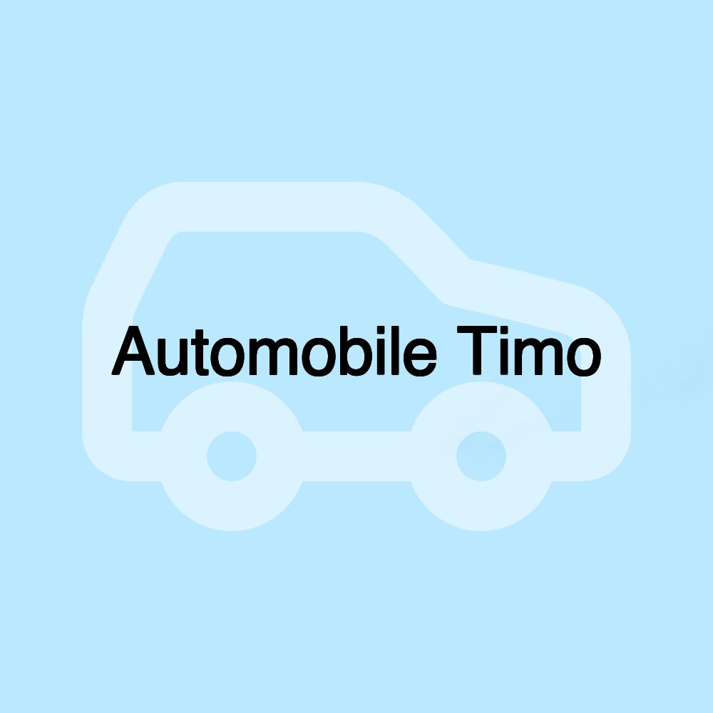 Automobile Timo