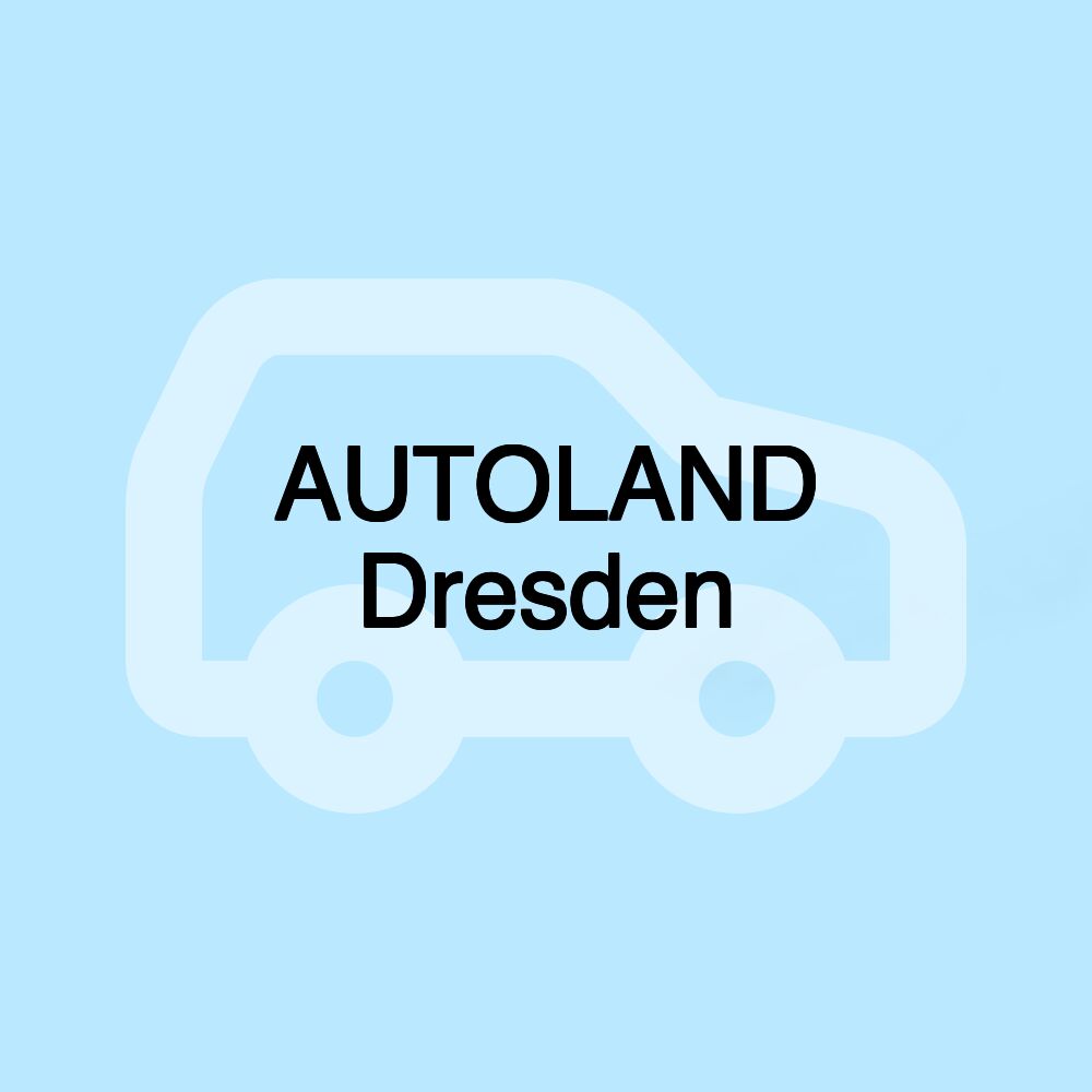 AUTOLAND Dresden