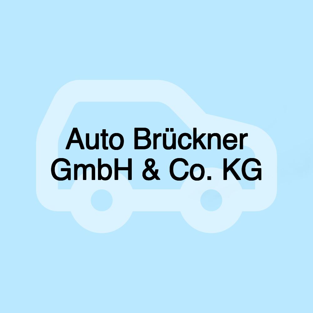 Auto Brückner GmbH & Co. KG