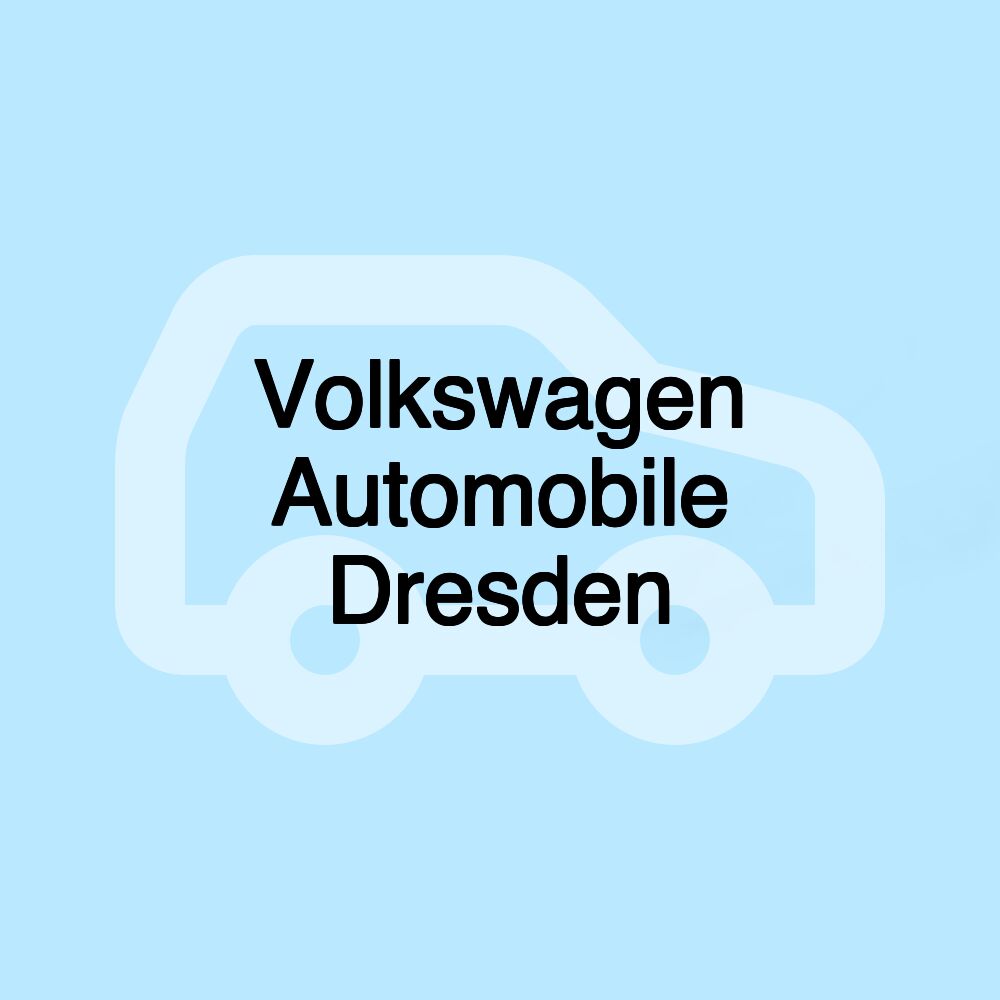 Volkswagen Automobile Dresden