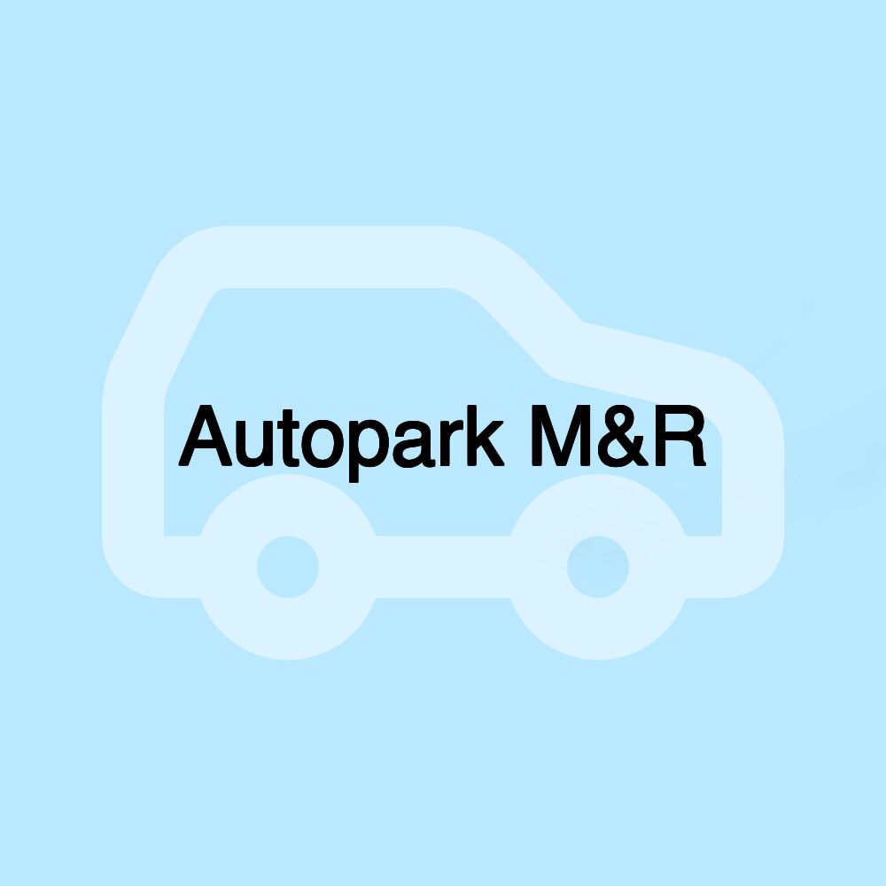 Autopark M&R