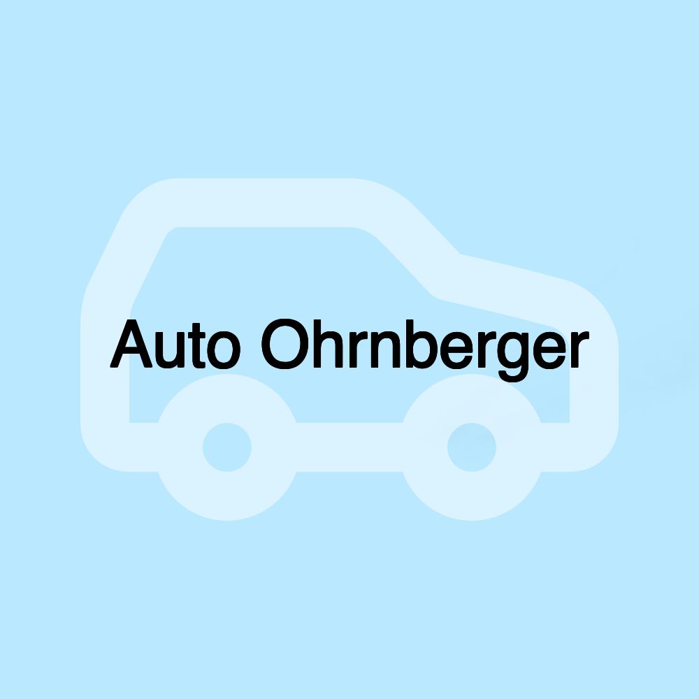 Auto Ohrnberger