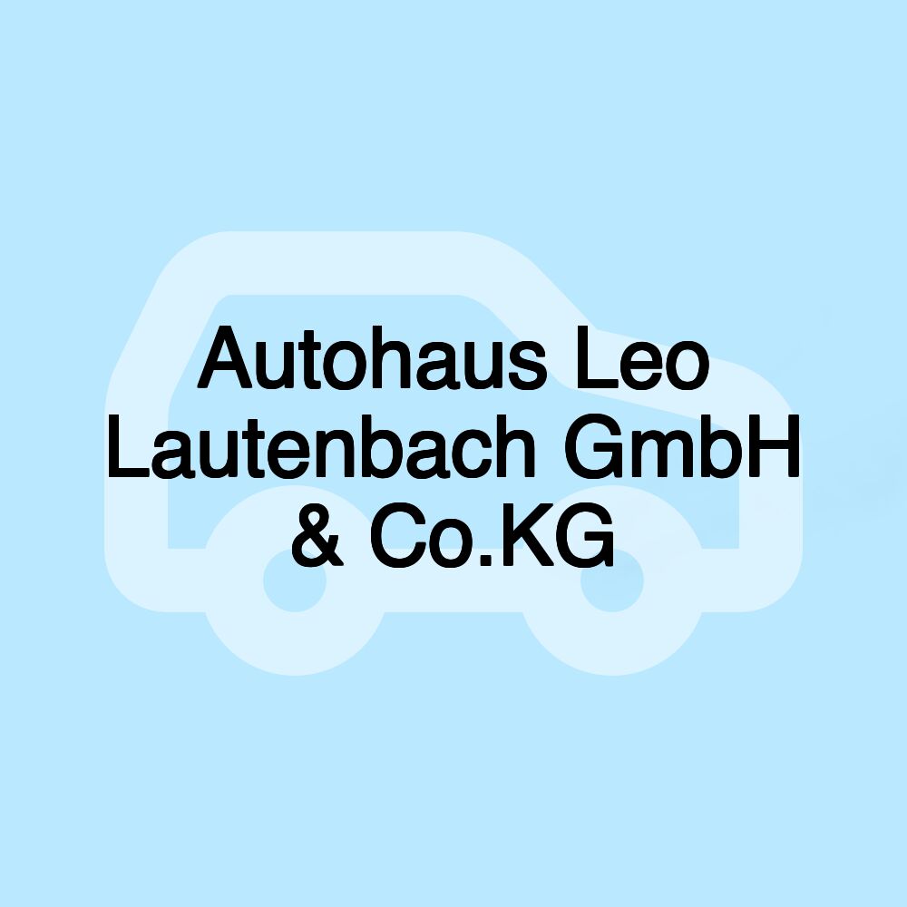 Autohaus Leo Lautenbach GmbH & Co.KG