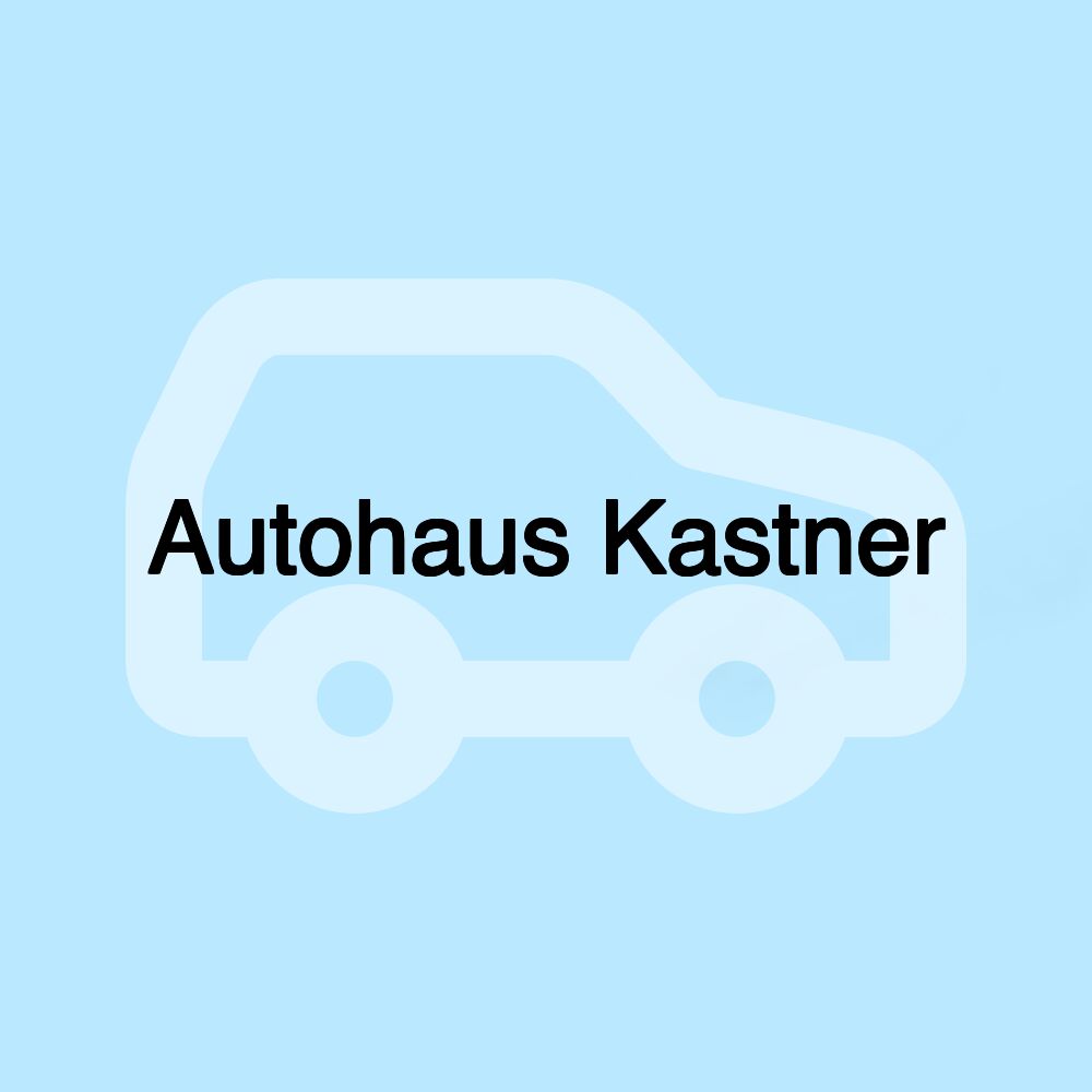 Autohaus Kastner