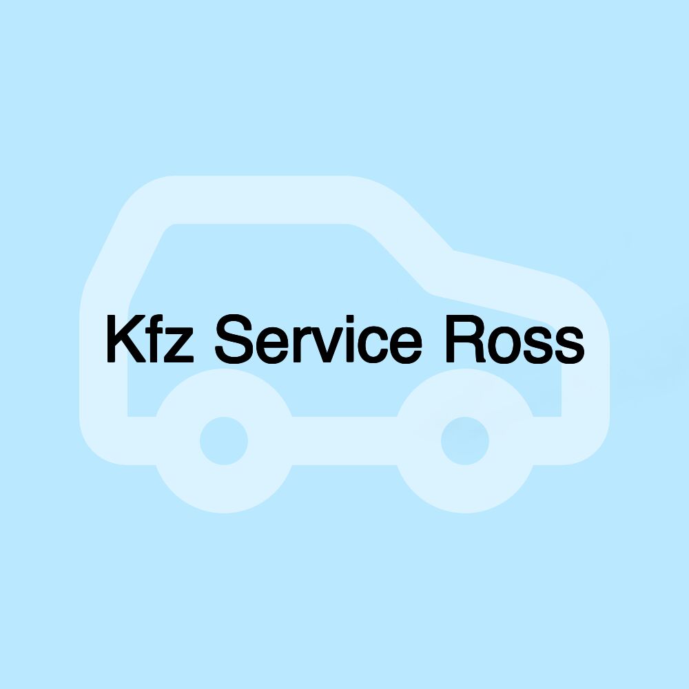 Kfz Service Ross