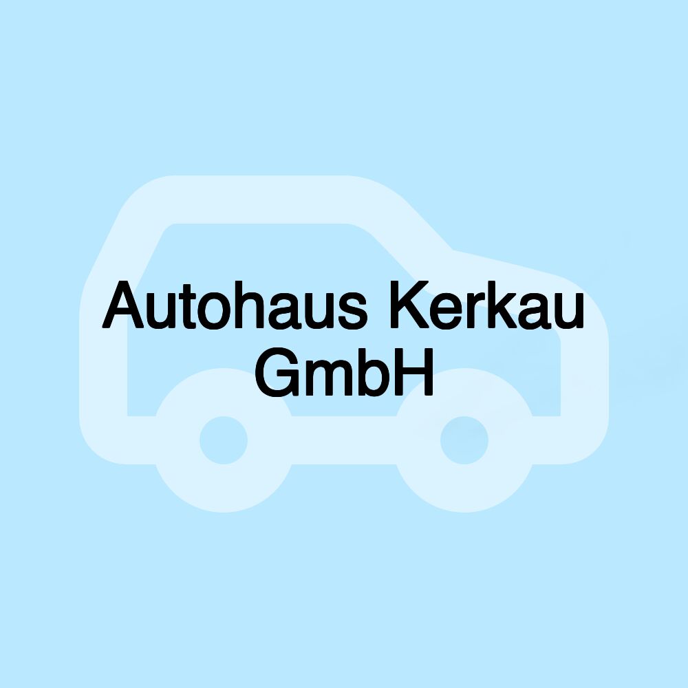 Autohaus Kerkau GmbH