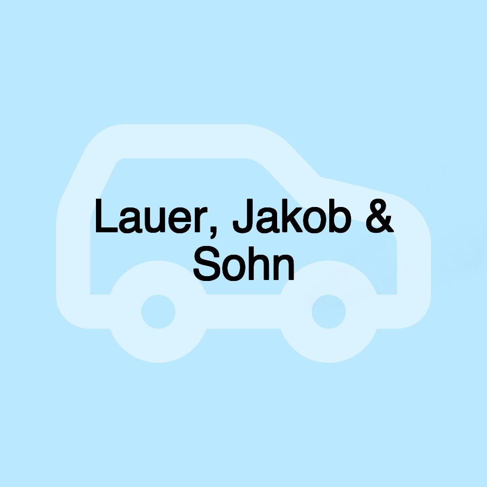 Lauer, Jakob & Sohn