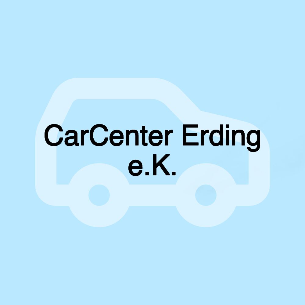 CarCenter Erding e.K.