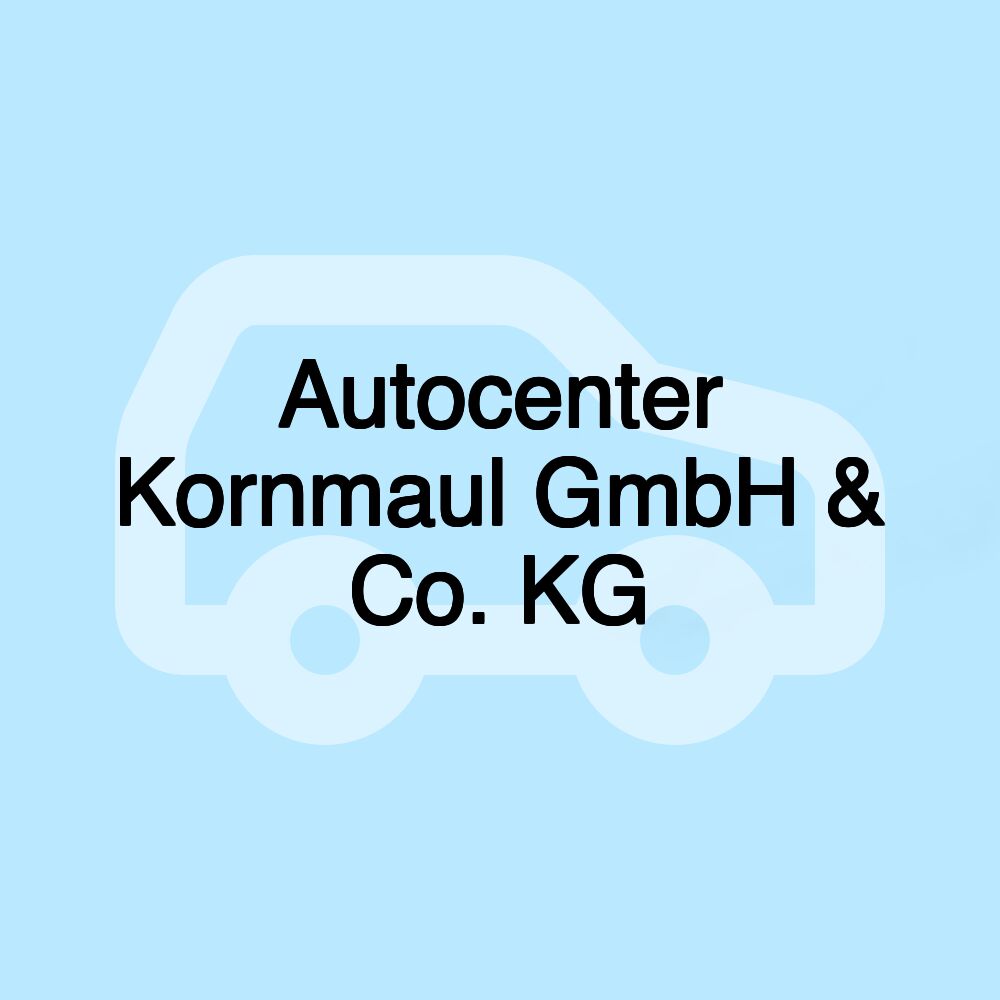 Autocenter Kornmaul GmbH & Co. KG