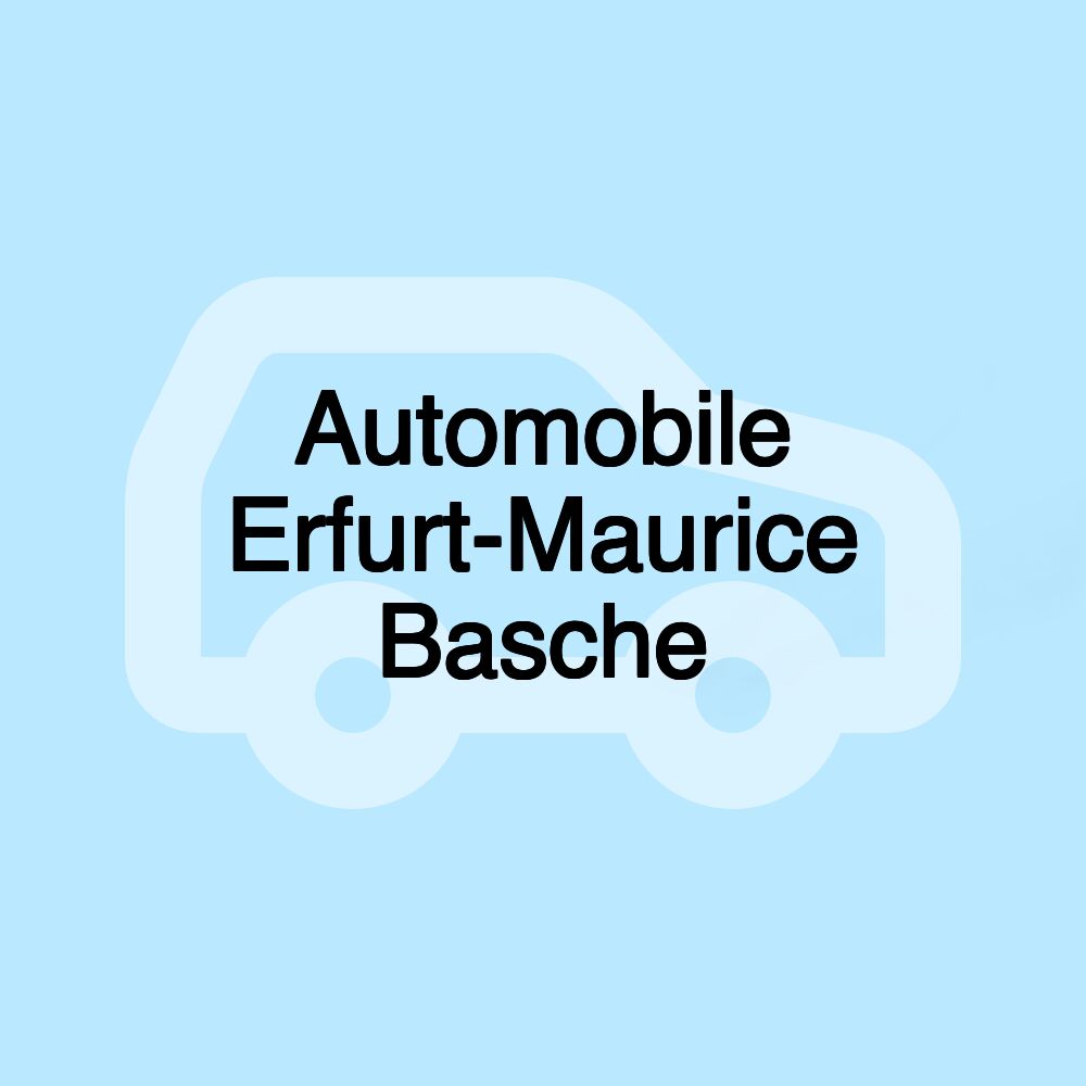 Automobile Erfurt-Maurice Basche