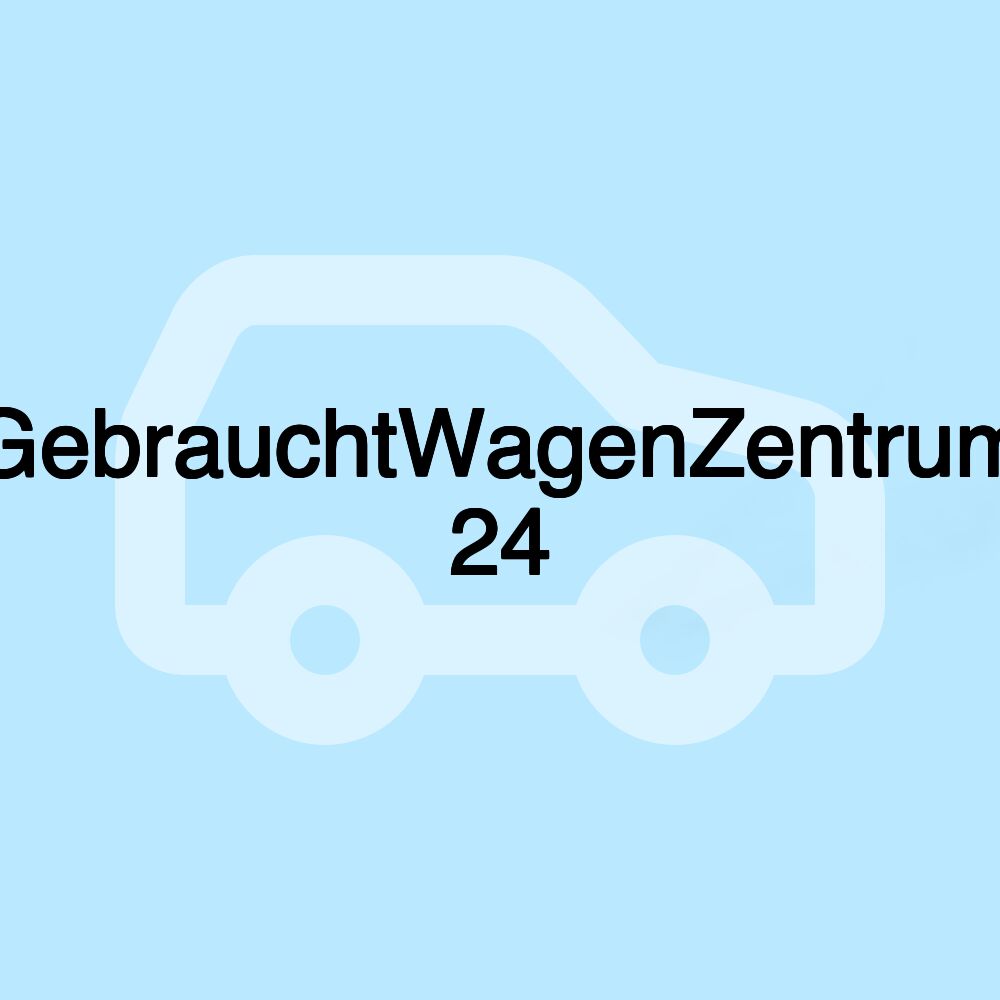 GebrauchtWagenZentrum 24