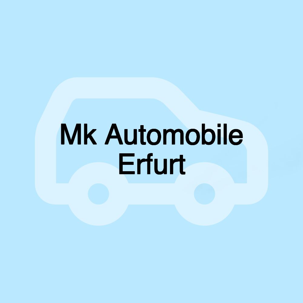 Mk Automobile Erfurt