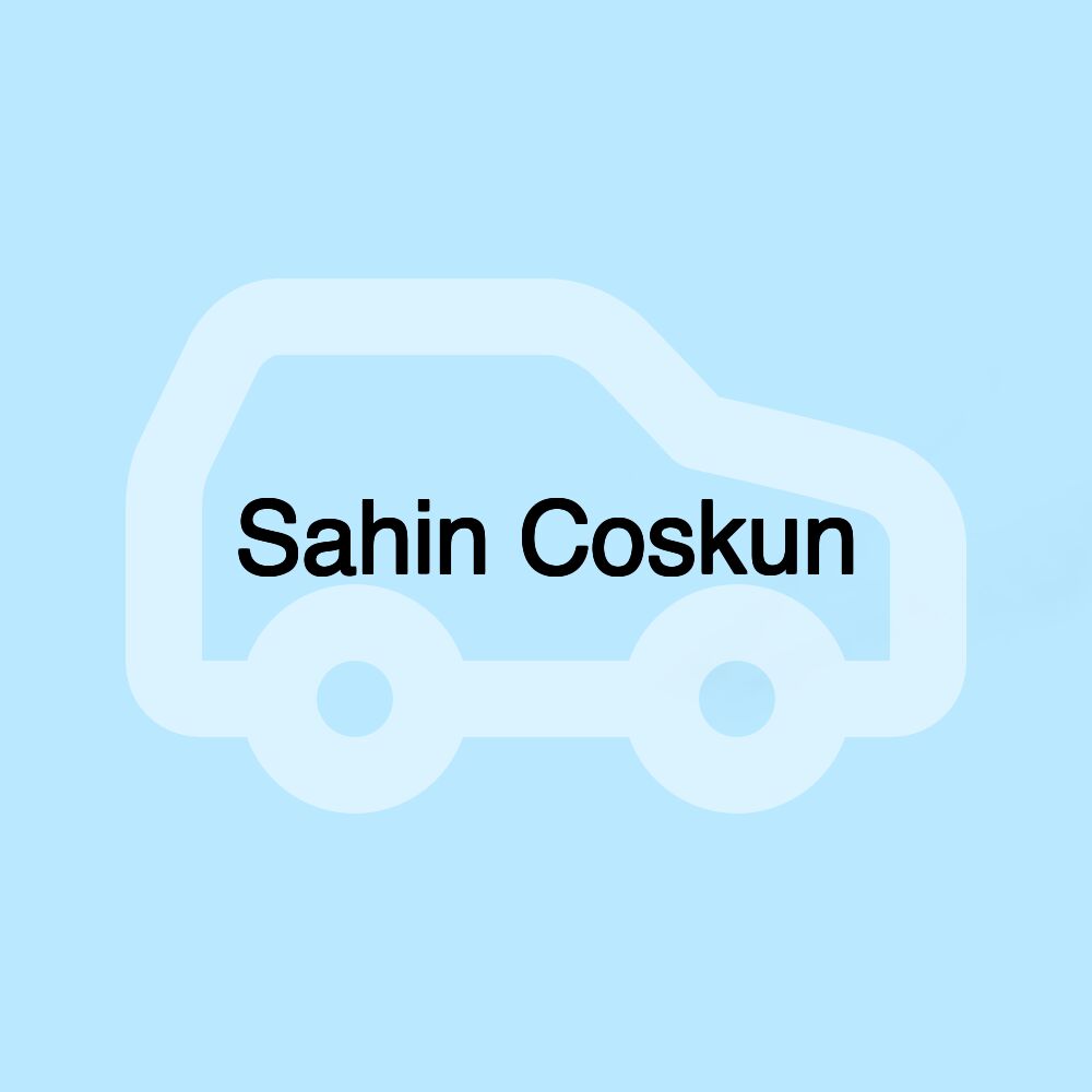 Sahin Coskun