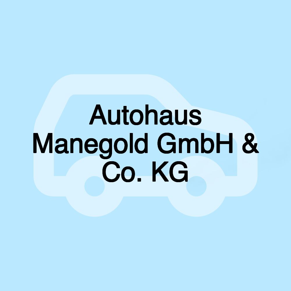 Autohaus Manegold GmbH & Co. KG