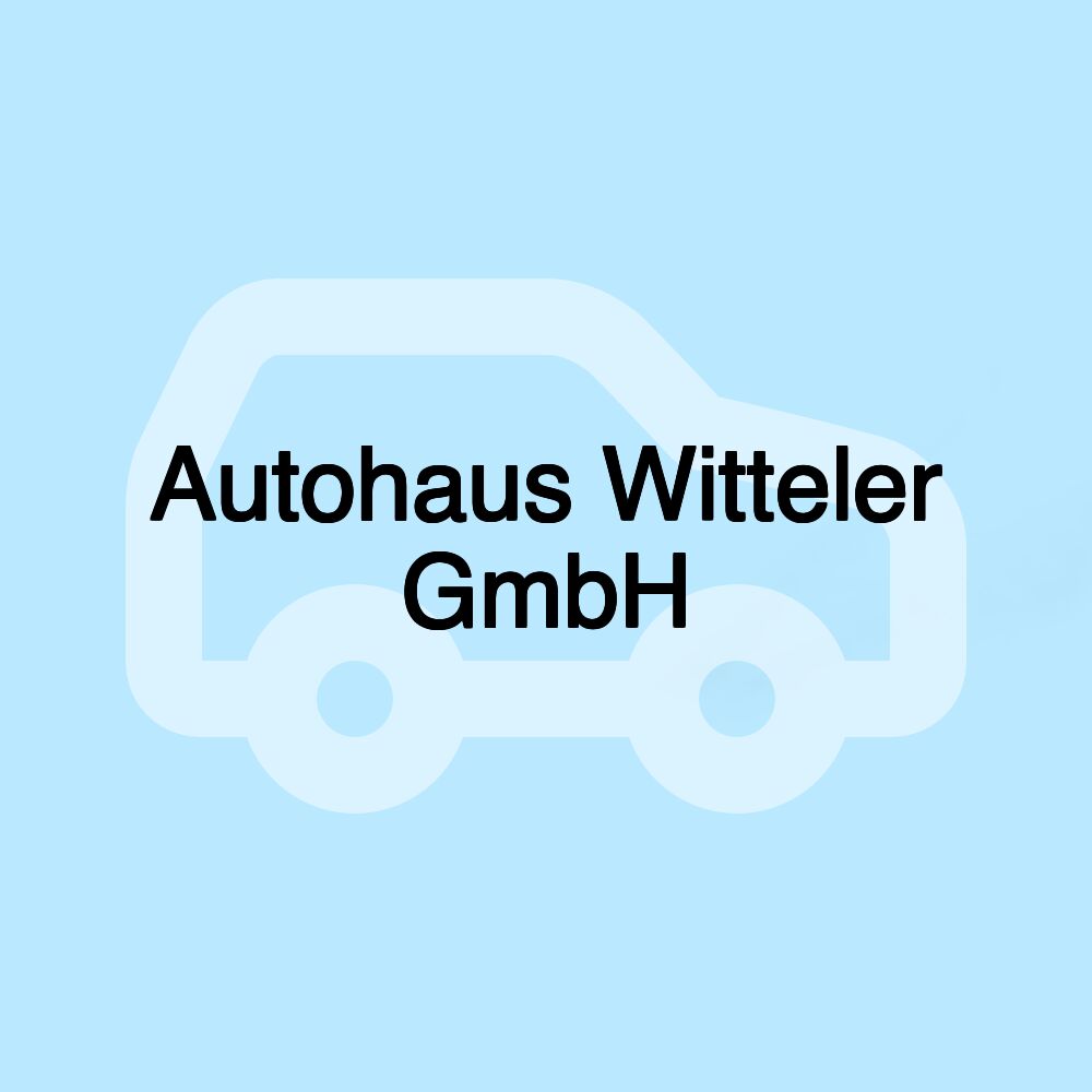 Autohaus Witteler GmbH