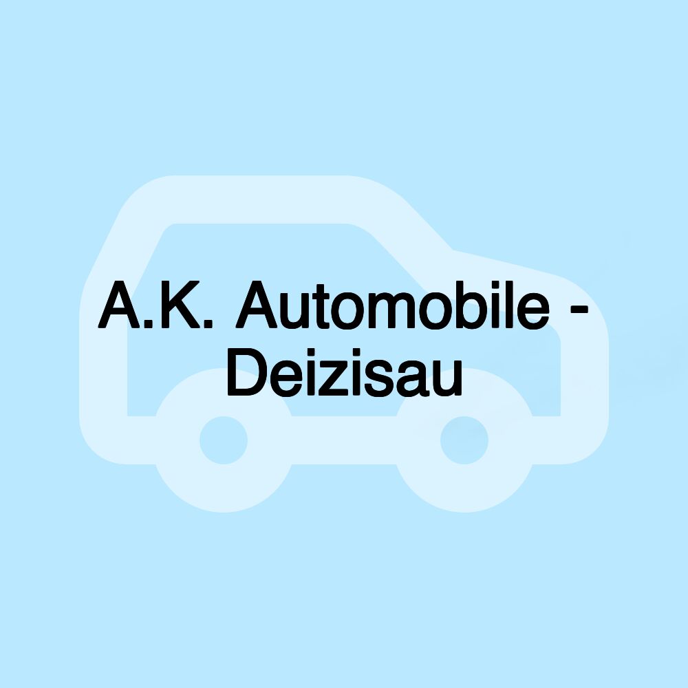 A.K. Automobile - Deizisau