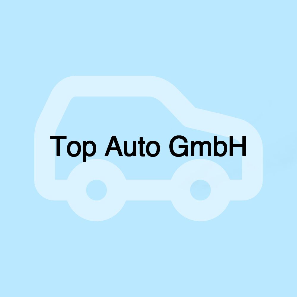 Top Auto GmbH