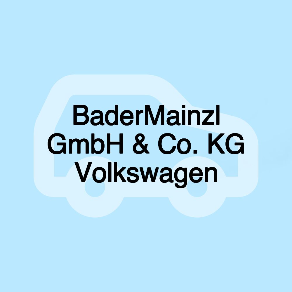 BaderMainzl GmbH & Co. KG Volkswagen