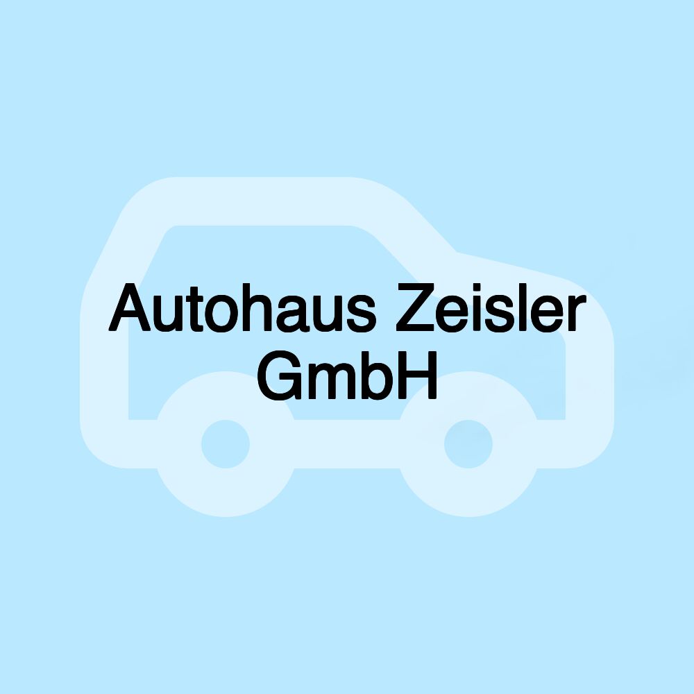 Autohaus Zeisler GmbH