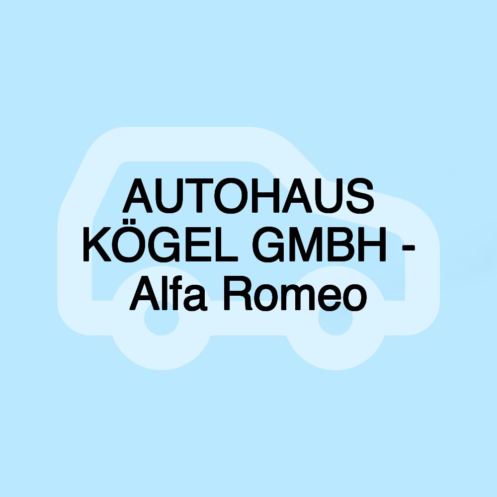 AUTOHAUS KÖGEL GMBH - Alfa Romeo