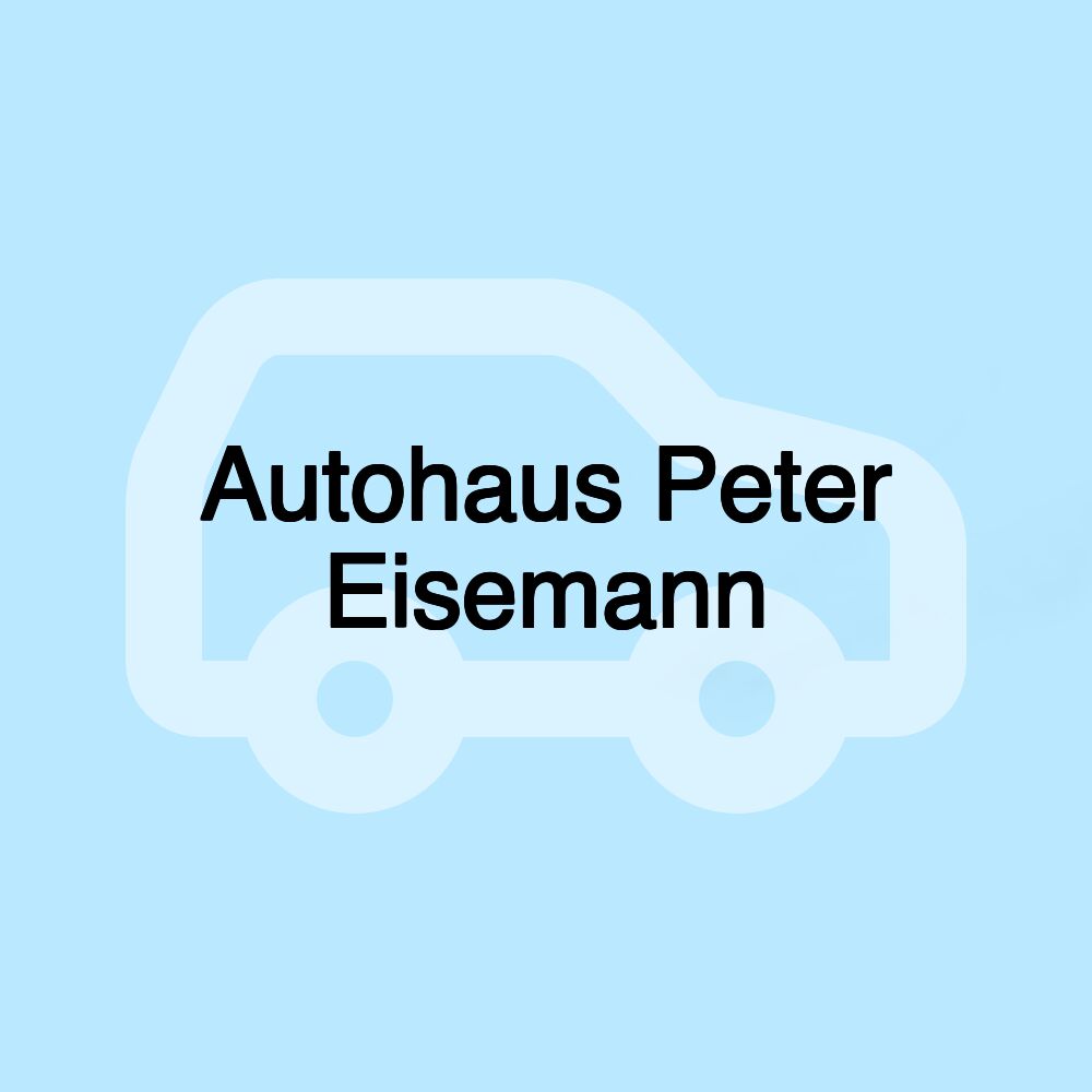 Autohaus Peter Eisemann