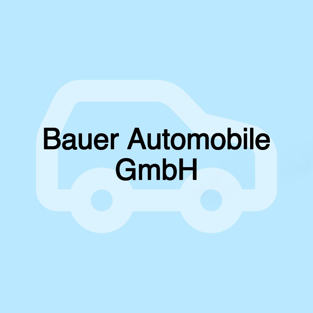 Bauer Automobile GmbH