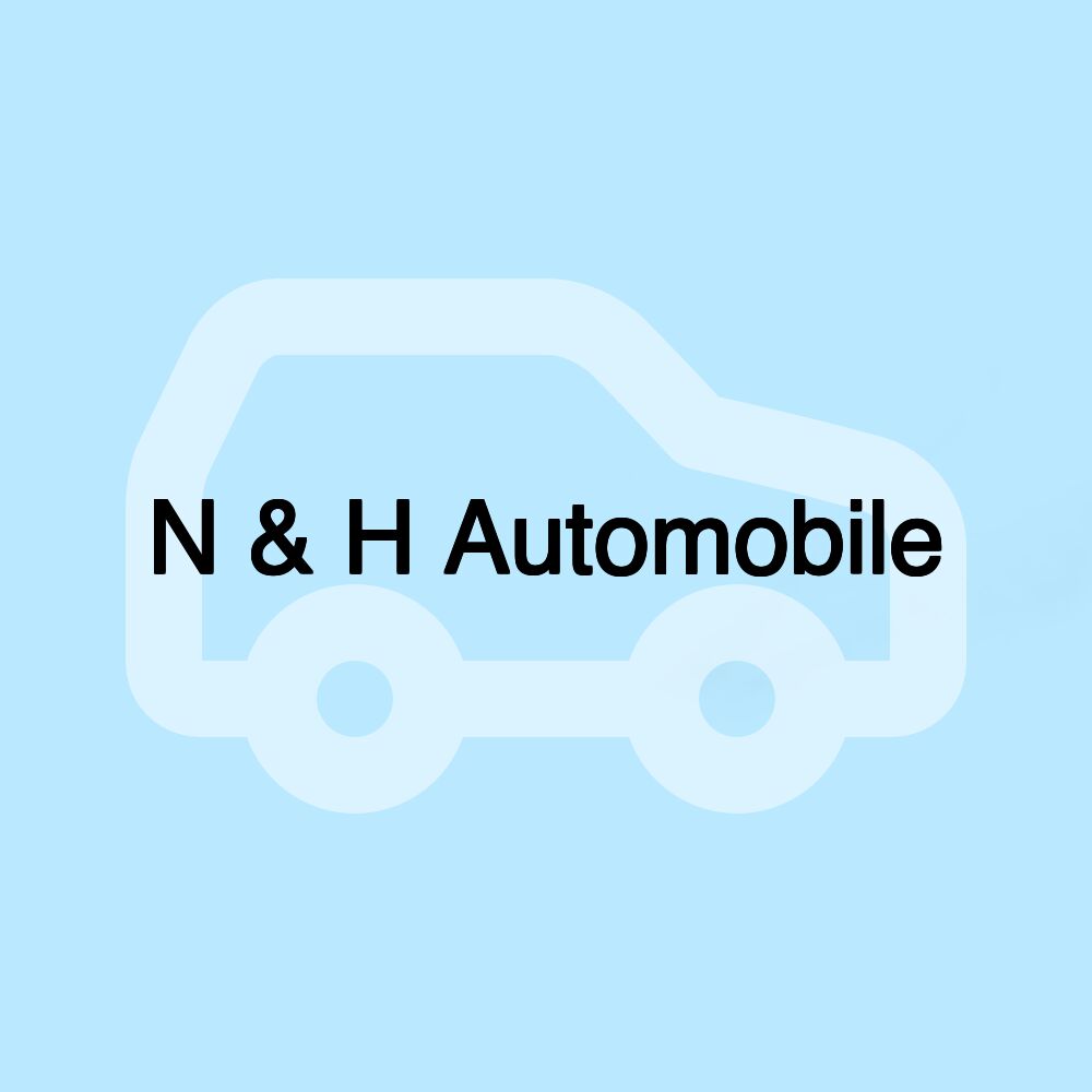 N & H Automobile