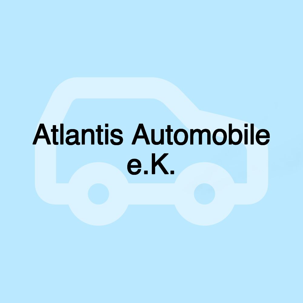 Atlantis Automobile e.K.