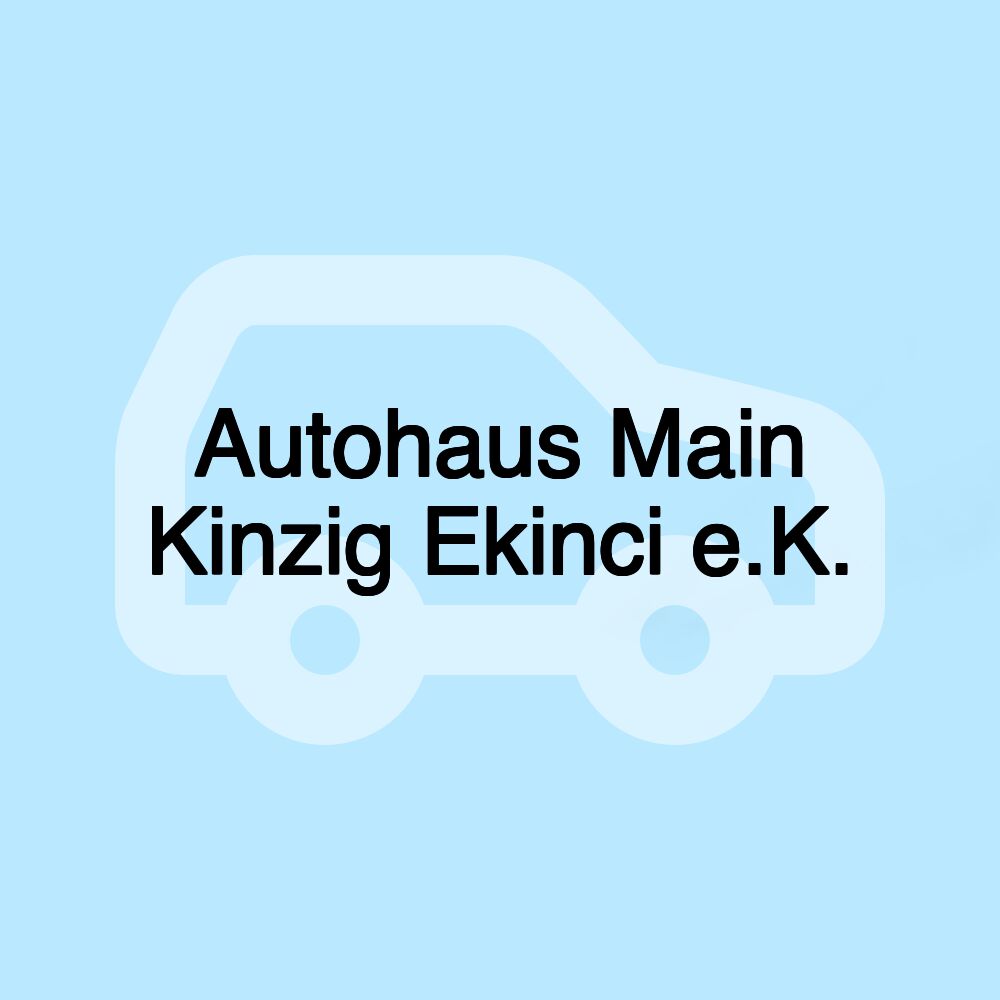 Autohaus Main Kinzig Ekinci e.K.