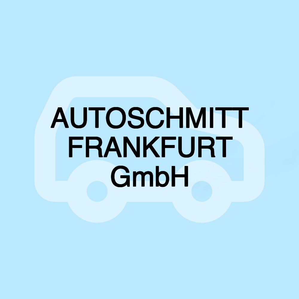 AUTOSCHMITT FRANKFURT GmbH