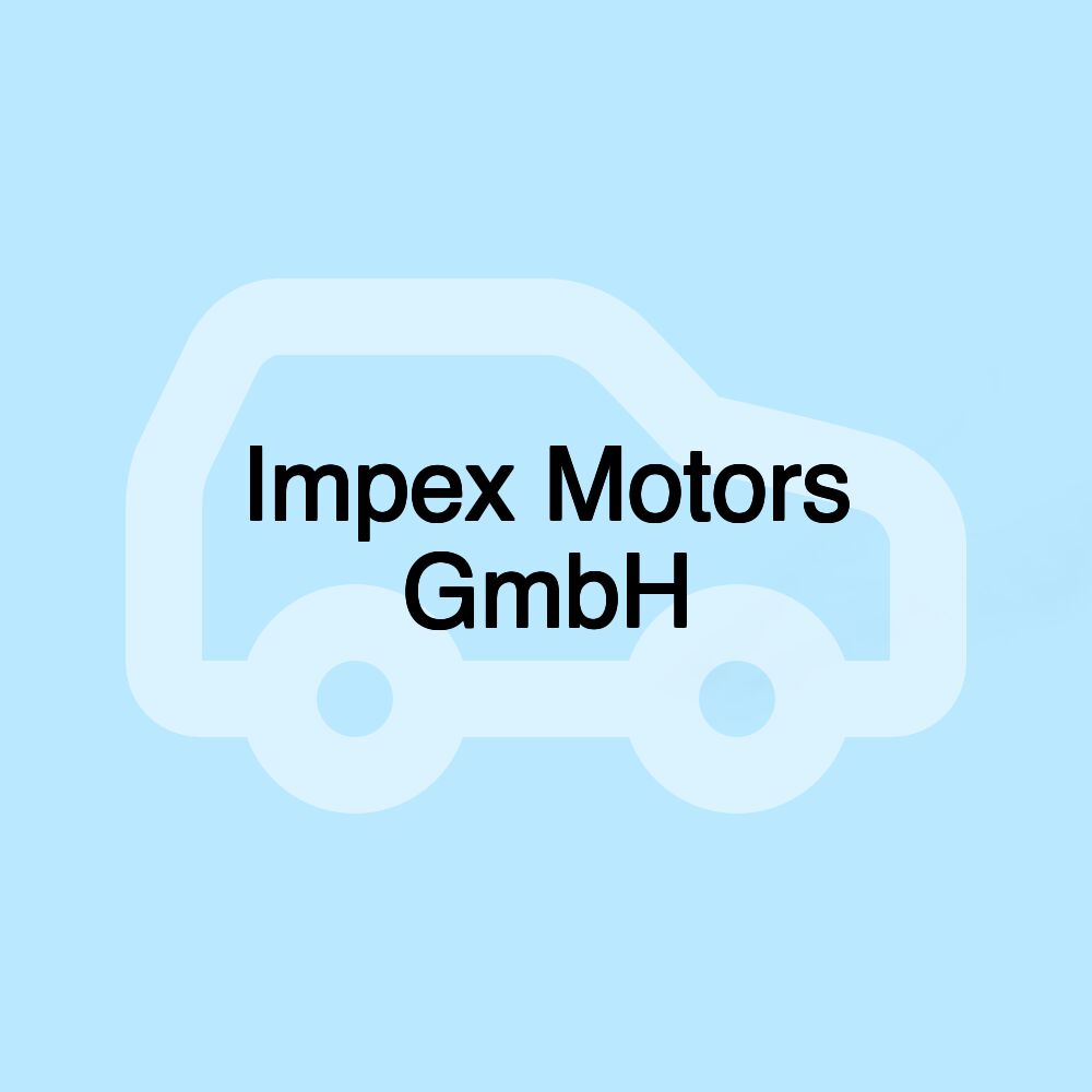 Impex Motors GmbH