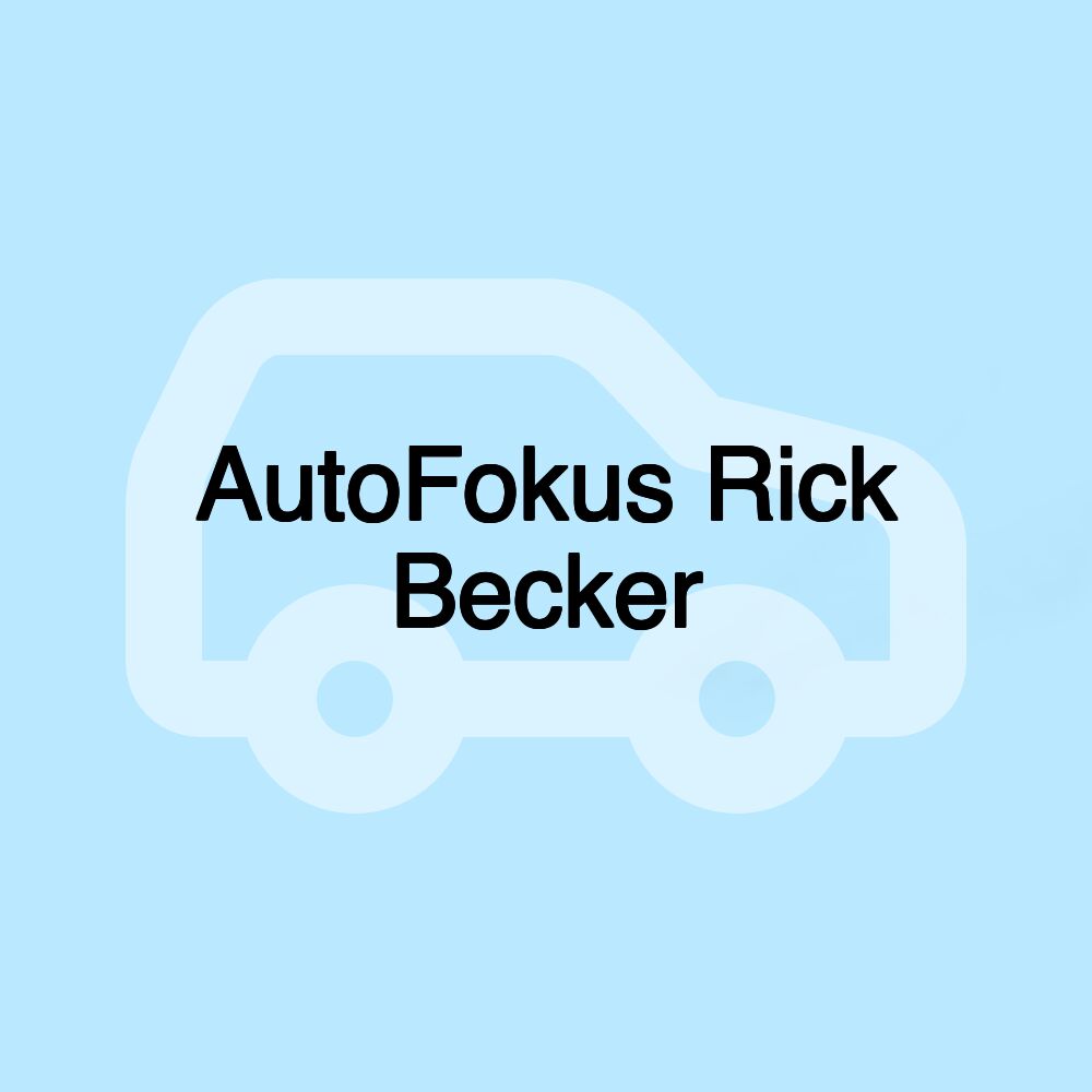 AutoFokus Rick Becker