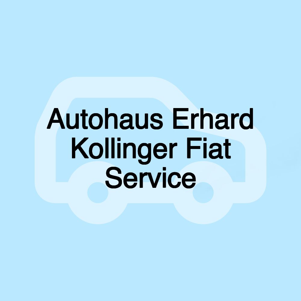 Autohaus Erhard Kollinger Fiat Service