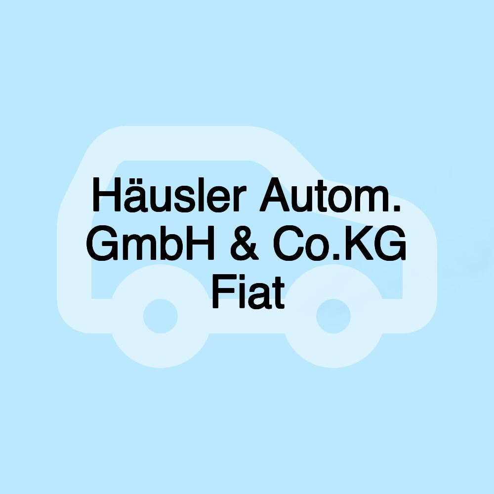 Häusler Autom. GmbH & Co.KG Fiat