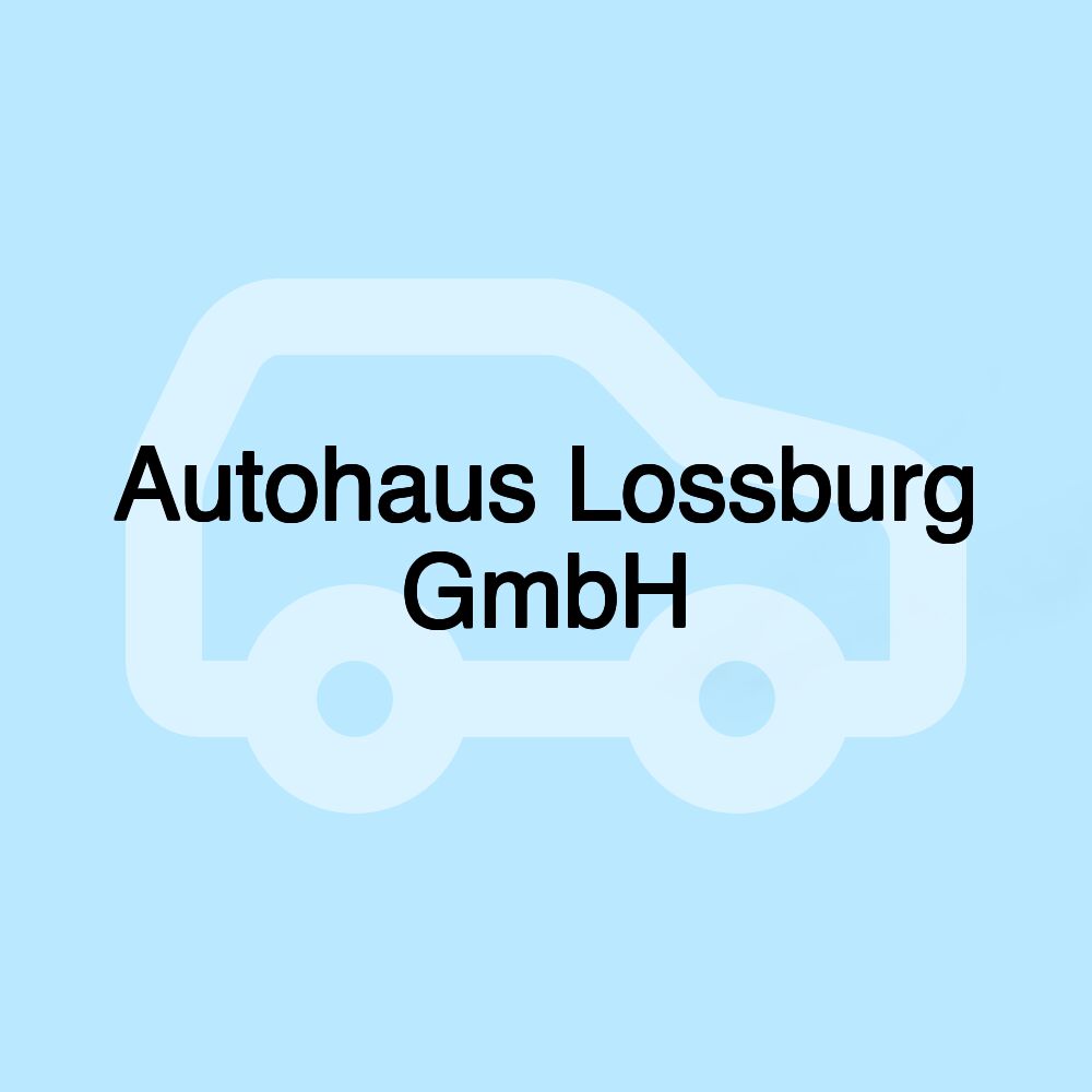 Autohaus Lossburg GmbH