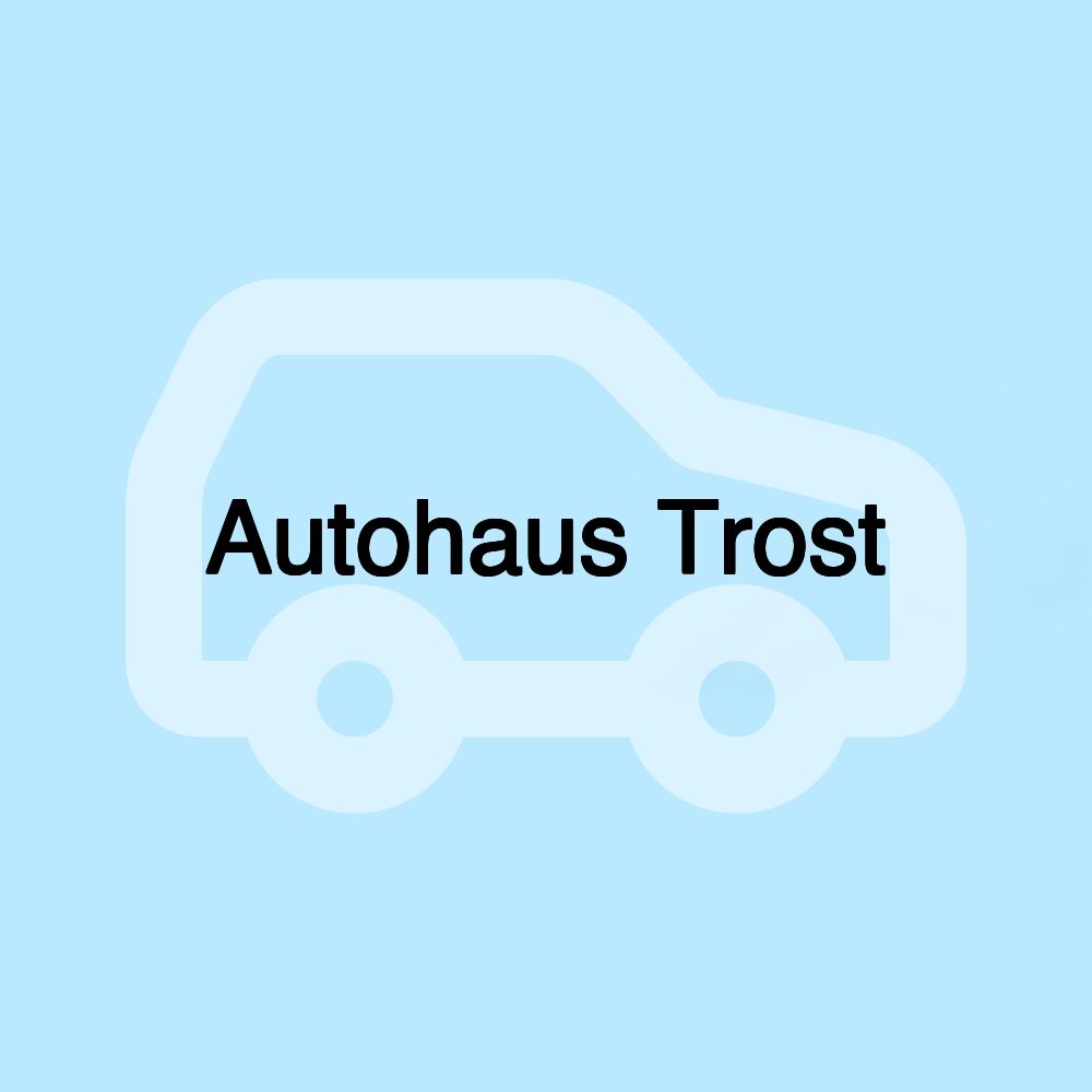 Autohaus Trost